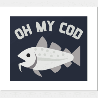 Oh My Cod Funny Fishing Pun Design Posters and Art